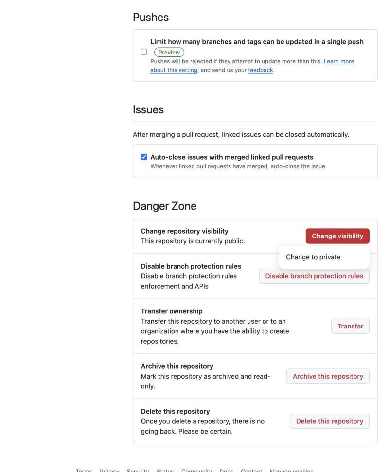 Settings > General 最下方 Danger Zone，Change visibility 展開 Change to private