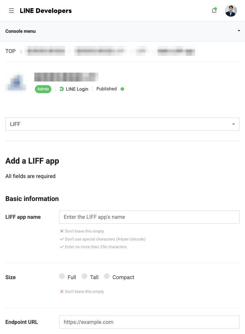 Add a LIFF app：LIFF app name、Size、Endpoint URL